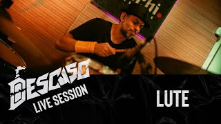Descaso - Lute (Live Session)