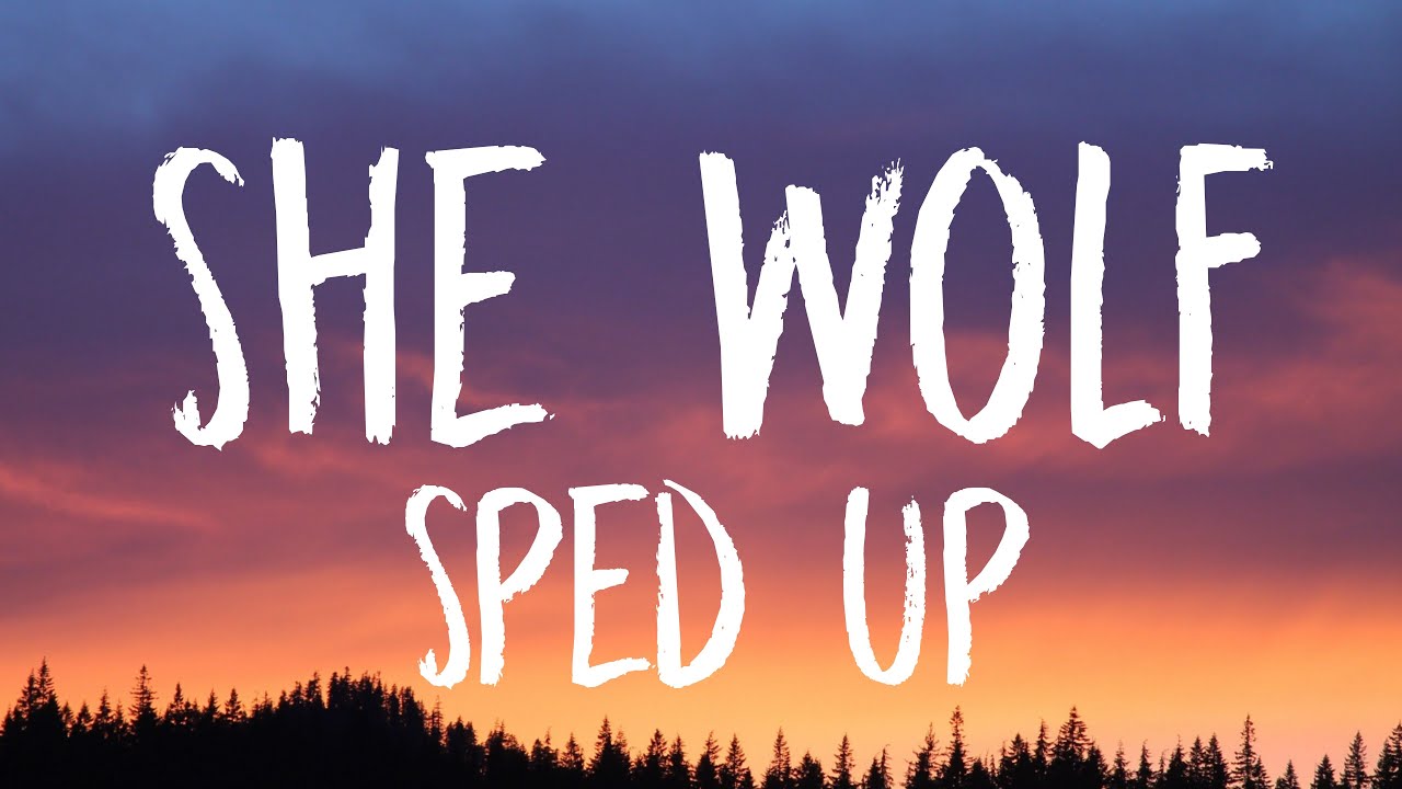 Shakira - She Wolf (Sped Up/Lyrics)