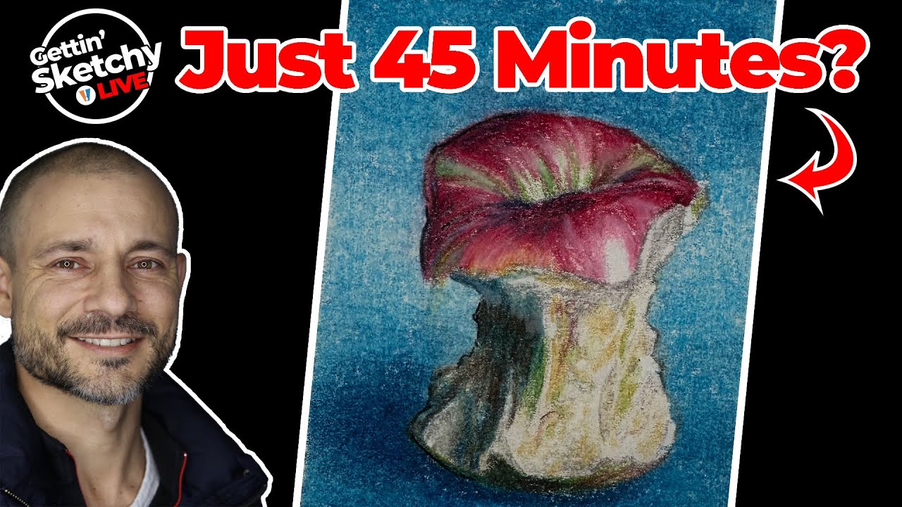 Can I Draw an Apple with Colored Pencils LIVE in 45 Minutes? - Gettin' Sketchy