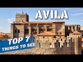Top 7 places to visit in avila medieval cities of spain 4k 60p