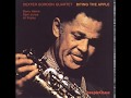 Dexter Gordon - Biting The Apple (1976) [Full Album]