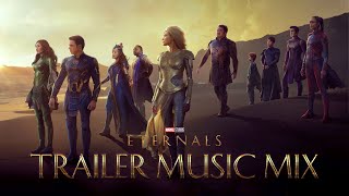 Marvel: Eternals TRAILER MUSIC MIX (First & Final)