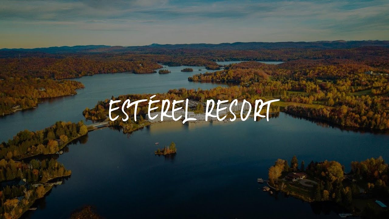 Estérel Resort Review - Esterel , Canada - YouTube