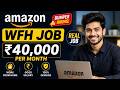 Amazon Official Work From Home Job Kaise Paye? | 12th Pass & Freshers | Mobile से Apply करें