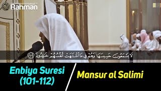 Mansur al Salimi | Enbiya Suresi(101-112)