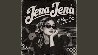 Download Lagu DJ Jena Jena Hei (DJ Maya FYZ Remix) (feat. DJ Maya FYZ) Download Lagu DJ Jena Jena Hei (DJ Maya FYZ Remix) (feat. DJ Maya FYZ)