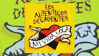 Los auténticos decadentes  Mi vidal loca (1995) (Álbum completo)