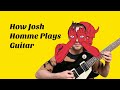 How To Play Like Josh Homme