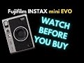 Fujifilm Instax Mini Evo - Watch BEFORE you BUY