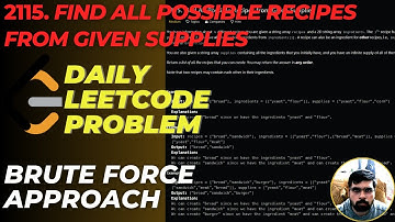 2115. Find All Possible Recipes from Given Supplies | Leetcode Daily | Medium | Explanation w/ Sol