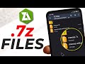 How To Open .7z Files on Android