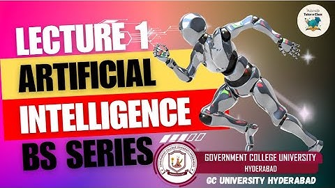 What is Artificial Intelligence? | Introduction & Importance | BS AI Lecture 1 | GCUH Series HYD