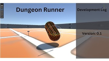 Dungeon Runner Devlog 0.1