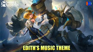 Theme Music New Hero Edith | BGM Entrance Hero Edith | Mobile Legends