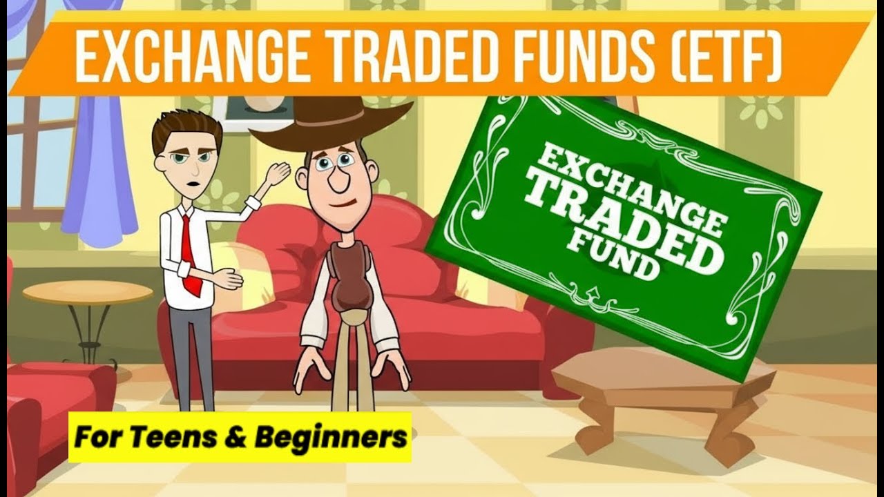 Exchange Traded Funds or ETFs: A Simple Explanation for Kids
