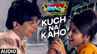 कुछ ना कहो Kuch Na Kaho Lyrics in Hindi