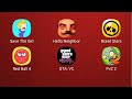 Save The Girl,Hello Neighbor,Brawl Stars,Red Ball 4,GTA Vice City,PvZ 2