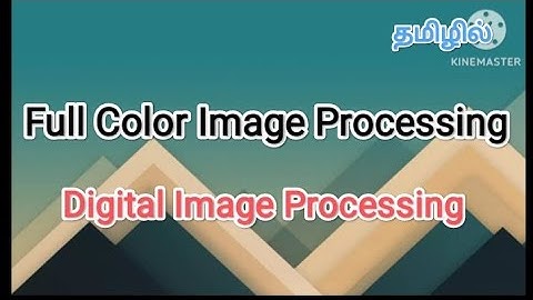 full color image processing | digital image processing in tamil #sscomputerstudies , #fullcolor