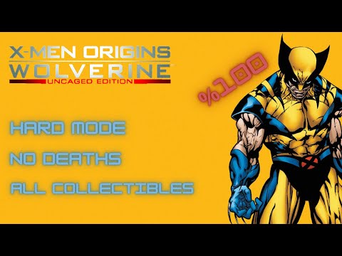 X-Men Origins Wolverine Hard Difficulty/All Collectibles/Segmented No Deaths/%100 Full Walkthrough