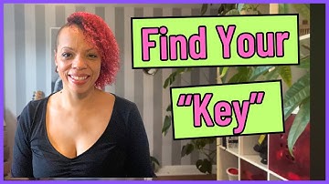 How to Find Your “Key” as a Singer