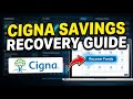How to Recover Your Savings with Cigna - Complete Guide