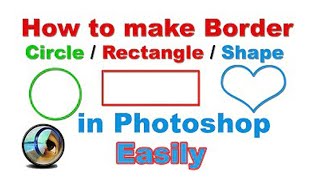 How to make Border Rectangle   Circle  Shape in Photoshop Elements_