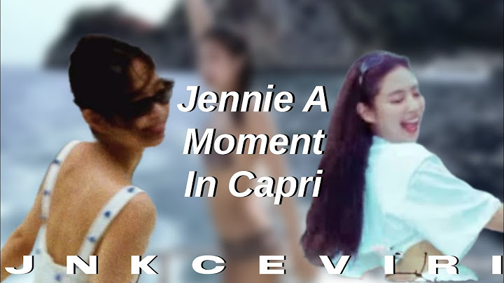 A Moment in Capri with Jennie (Türkçe Çeviri)