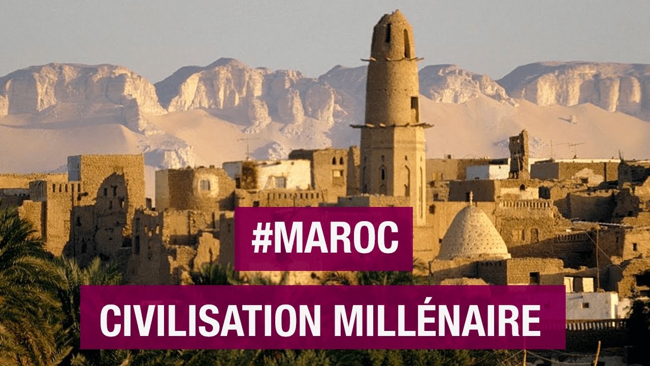 Maroc une civilisation millnaire   Marrakech   Essaouira   Dakhla   Tanger   Documentaire AMP