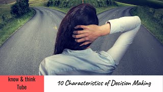 Decision Making 👌 : 10 Characteristics of Decision Making 🔥 #Marketing