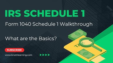 IRS Form 1040 Schedule 1 - Intro to the Different Fields
