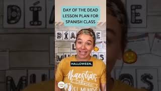Day of the Dead Día de Muertos Lesson Plan for Spanish Class