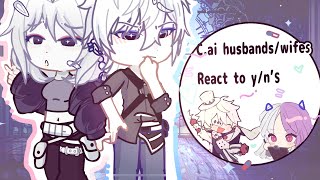 C.ai Husbands/Wifes react to Y/n’s |!made by Kuramonn!|