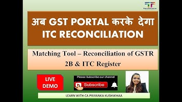NEW MATCHING TOOL ON GST PORTAL - RECONCILIATION OF GSTR 2B WITH ITC REGISTER #GSTUPDATE #TaxAware