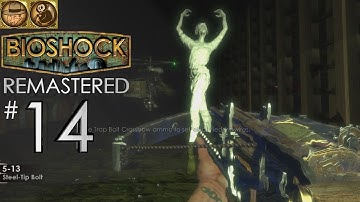 BIOSHOCK I CHOSE THE IMPOSSIBLE Walkthrough Part 14 - MANNEQUIN MEMORIES! (Remastered PC Version)