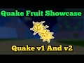 quake fruit unawakened showcase｜TikTok Search