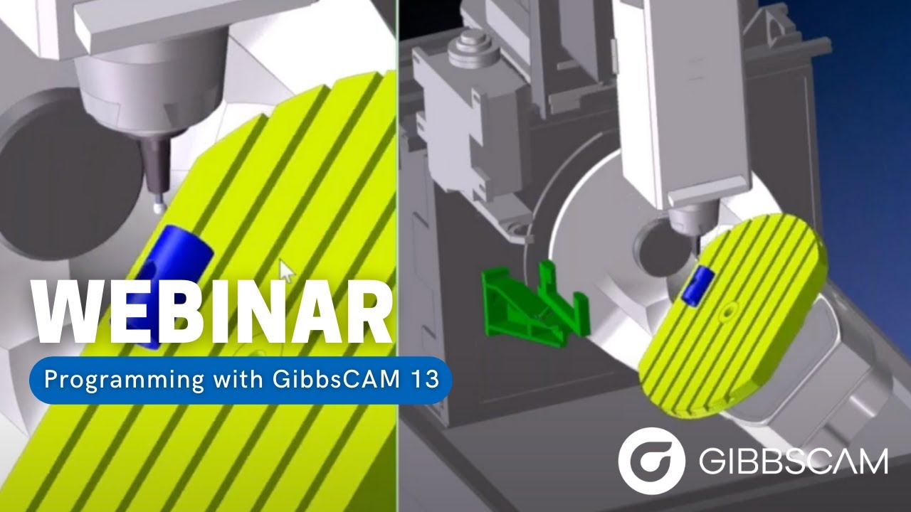 Webinar: GibbsCAM 13 - YouTube