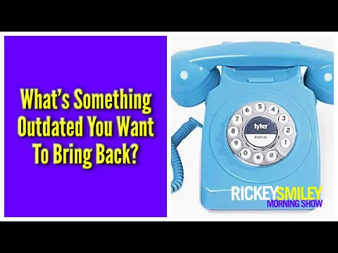 What’s Something Outdated You Want To Bring Back?