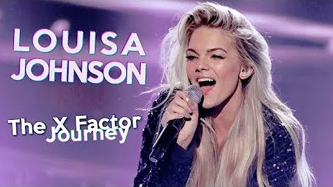 Louisa Johnson - The X Factor Journey (2015)