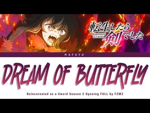 Reincarnated as a Sword Season 2 Opening Song FULL — FZMZ『DREAM OF BUTTERFLY』Lyrics (KAN/ROM/ENG)