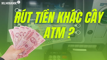 🏧Rút Tiền KHÁC Cây ATM: Bí Quyết An Toàn và Hiệu Quả!