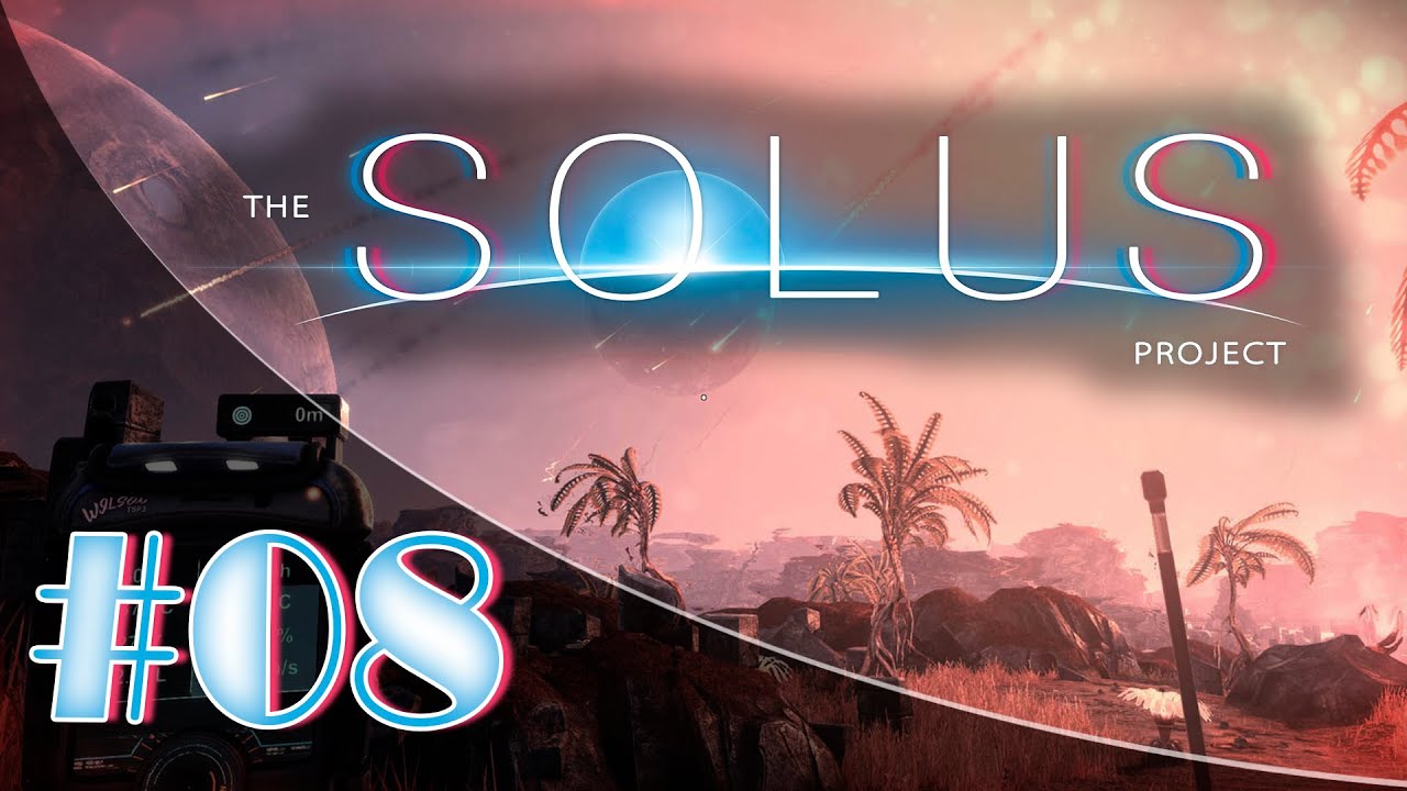 Прохождение The Solus Project #8 - Выживание