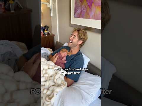 POV: your husband after you give birth