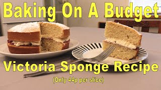 Victoria Sponge Recipe (only 44p per slice)