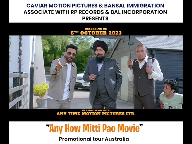Any How Mitti Pao (2023) | PUNJABI MOVIE | PROMOTIONAL TOUR SPONSORED BY BANSAL IMMIGRATION class=
