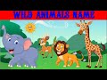 Name of Wild Animals for Kids - Learn English for kids with easy way for pre-primary classes - AKT