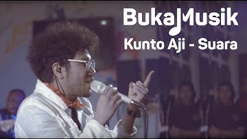 Kunto Aji - Suara & Pengingat (Medley) | BukaMusik
