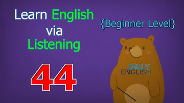 Learn English via Listening Beginner Level | Lesson 44 | Days of the Week