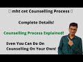 Counselling process explained in detail  mht cet 2021  complete details in one 