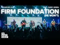 Firm foundation he wont  featuring casey green  official music  the heights worship