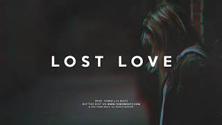 Sad Piano Hip Hop Beat Instrumental -"Lost Love"